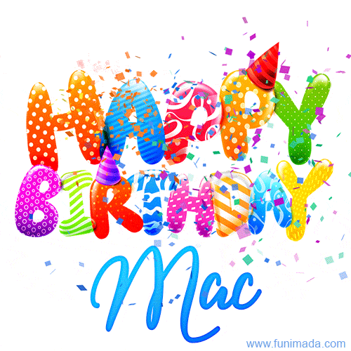 Happy Birthday, Mac!